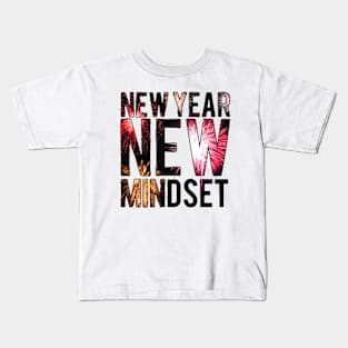 NEW YEAR, NEW MINDSET Kids T-Shirt